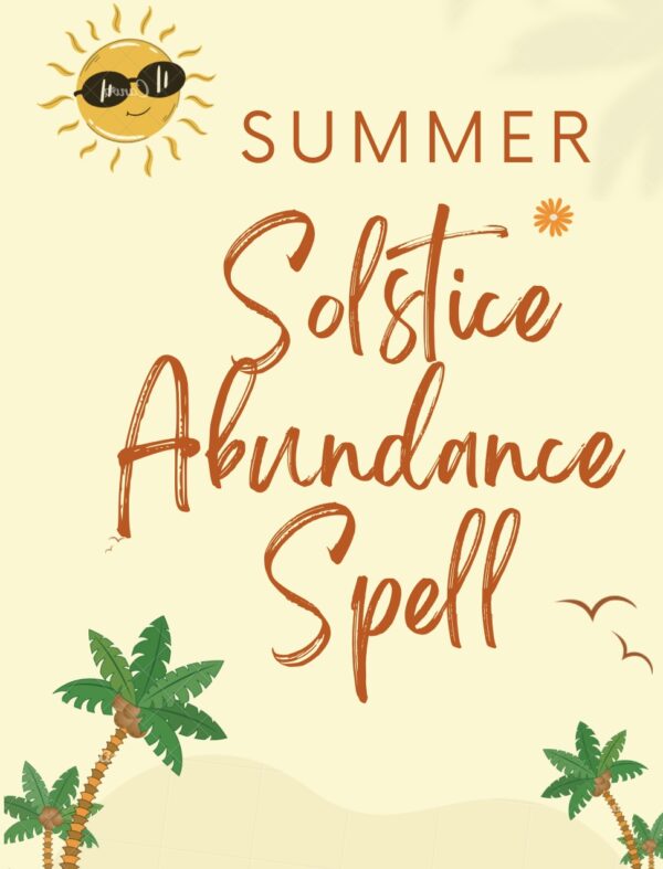 A book cover with the words " summer solstice abundance spell ".