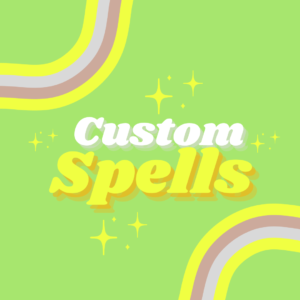 A green background with custom spells written in yellow.